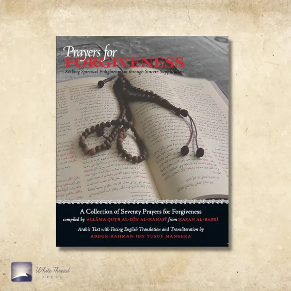 Prayers for Forgiveness - Seeking Spiritual Enlightenment through Sincere Supplications