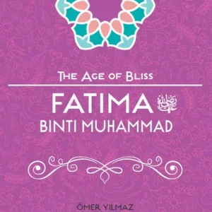theilmcorner - fatima bint muhammad (the Age of Bliss Series) biography book cover