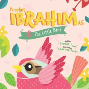 theilmcorner - Prophet Ibrahim and the Little Bird Islamic Children's Storybook
