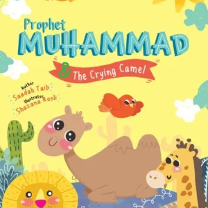 Prophet Muhammad (ﷺ) and the Crying Camel Activity Book