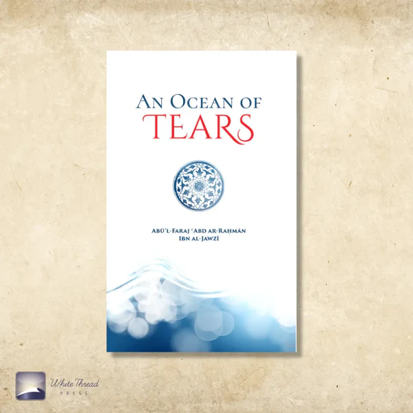 An Ocean of Tears - A Journey to Rekindle the Heart and Renew the Soul