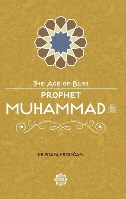 theilmcorner - Prophet Muhammad biography book from The Age of Bliss Series