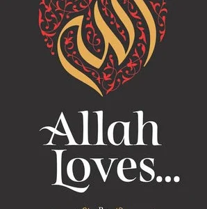 Allah Loves hardcover book by Omar Suleiman published by Kube Publishing — Islamic spirituality and self-development