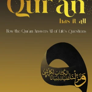 The Qur'an Has It All hardcover book by Dr Haifaa Younis — Quranic guidance for life's questions published by Kube Publishing
