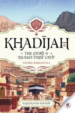 Khadijah: The Story of Islam's First Lady product photo