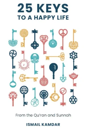25 Keys to A Happy Life