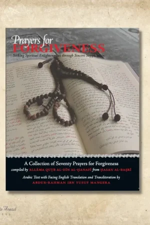 theilmcorner - Prayers for Forgiveness - Seeking Spiritual Enlightenment through Sincere Supplications Book