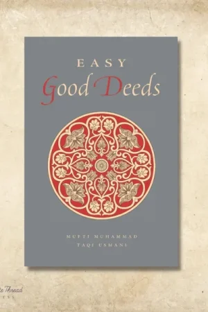 theilmcorner - easy good deeds [new revised edition] Islamic book by Mufti Taqi Usmani
