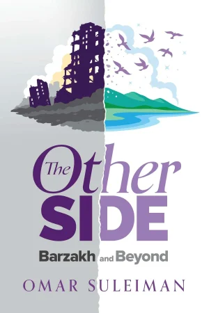 theilmcorner - other side: barzakh beyond book by Omar Suleiman - View 2