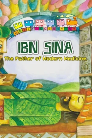 Ibn Sina: The Father of Modern Medicine