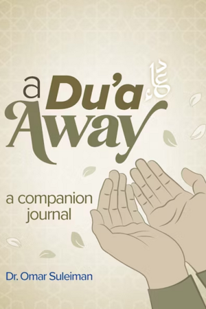 theilmcorner - A Du’a Away: A Companion Journal by Omar Suleiman