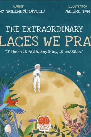 The Extraordinary Places We Pray | Children's Islamic Book product photo
