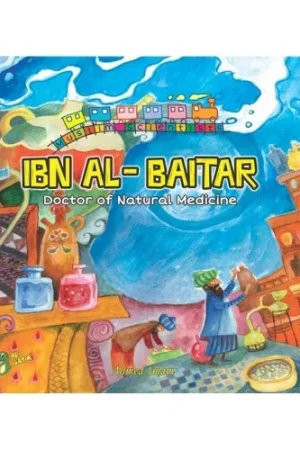 theilmcorner - ibn al baitar - Doctor of Natural Medicine children's book Scientist Series