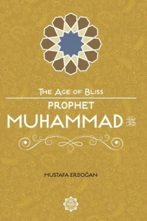 theilmcorner - Prophet Muhammad biography book from The Age of Bliss Series